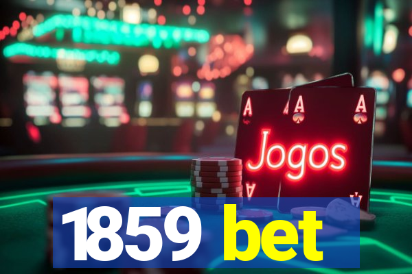 1859 bet